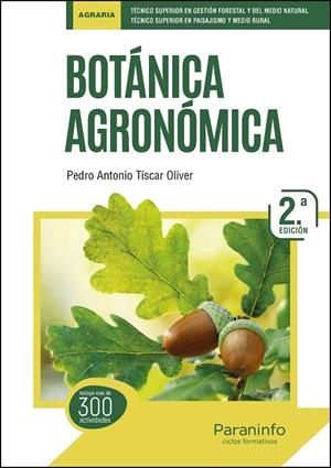 BOTÁNICA AGRONÓMICA (2A EDICIÓN 2026) | 9788428376372 | TISCAR OLIVER, PEDRO ANTONIO