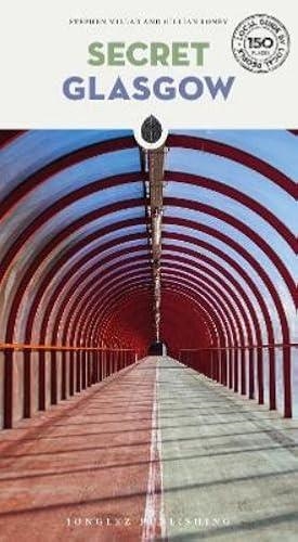 GLASGOW : SECRET GUIDE [2026] | 9782361957667 | MILLAR, S. / LONEY, G.