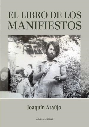 LIBRO DE LOS MANIFIESTOS, EL | 9791387623418 | ARAUJO, JOAQUIN