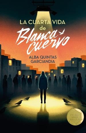 CUARTA VIDA DE BLANCA CUERVO, LA | 9788410557574 | QUINTAS GARCIANDIA, ALBA