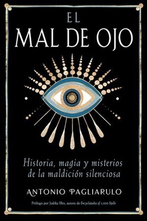 MAL DE OJO, EL | 9798888504314 | PAGLIARULO, ANTONIO