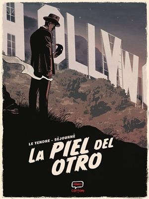 PIEL DEL OTRO, LA | 9791388003103 | LE TENDRE, SERGE / SÉJOURNÉ, GAËL