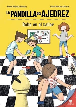 PANDILLA DEL AJEDREZ 02, LA. ROBO EN EL TALLER | 9788418219160 | VALIENTE, NOEMÍ