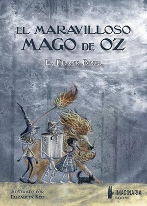 MARAVILLOSO MAGO DE OZ, EL | 9791387722449 | BAUM, FRANK / KECI, ELIZABETA
