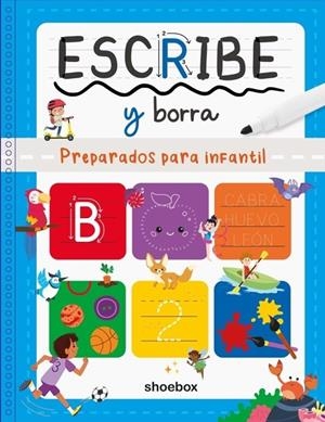 ESCRIBE Y BORRA - PREPARADOS PARA INFANTIL (PIZARRA+ROTULADOR) | 9781773886756