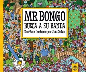 MR. BONGO - BUSCA A SU BANDA | 9791387501556 | STOTEN, JIM