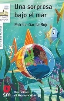 MUGRES 07, LOS. UNA SORPRESA BAJO EL MAR | 9788410552807 | GARCÍA-ROJO CANTÓN, PATRICIA