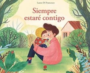 SIEMPRE ESTARÉ CONTIGO | 9788410555273 | DI FRANCESCO, LAURA