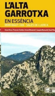 ALTA GARROTXA EN ESSÈNCIA, L' | 9788418734571 | BROSA I PLANELLA, ARNAU / CÓRDOBA MONTURIOL, FRANCESC / MONTURIOL, JOAQUIM / MONTURIOL SANÉS, A.