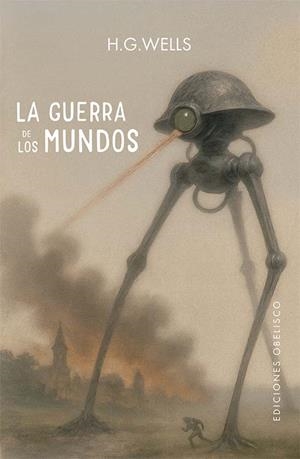 GUERRA DE LOS MUNDOS, LA | 9788411723794 | WELLS, HERBERT GEORGE