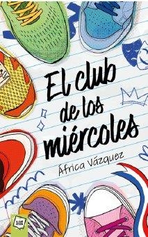 CLUB DE LOS MIERCOLES, EL | 9788491429395 | VAZQUEZ, AFRICA