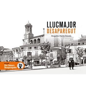 LLUCMAJOR DESAPAREGUT | 9791387658731 | MARTIN, MARGALIDA