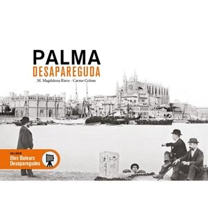PALMA DESAPAREGUDA | 9791387658755 | COLOM, CARME / RIERA, M. MAGDALENA