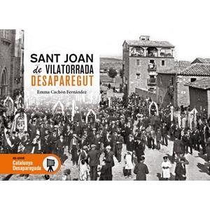SANT JOAN DE VILATORRADA DESAPAREGUDA | 9791387658656 | CACHON HERNANDEZ, EMMA