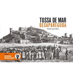 TOSSA DE MAR DESAPAREGUDA | 9791387658625 | HUET, FERIEL LAURA