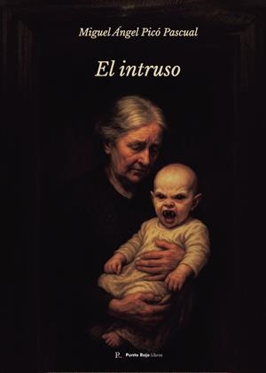 INTRUSO, EL | 9799209571657 | PICÓ PASCUAL, MIGUEL ÁNGEL