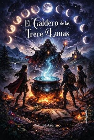 CALDERODE LAS TRECE LUNAS, EL | 9791388117787 | ASENSIO, RAQUEL