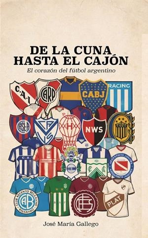 DE LA CUNA HASTA EL CAJÓN | 9791387657925 | GALLEGO, JOSE MARIA