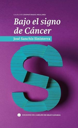 BAJO EL SIGNO DE CÁNCER | 9788413531953 | SANCHIS SINISTERRA, JOSÉ