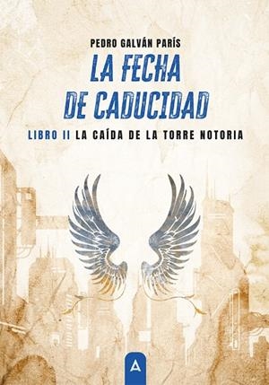 FECHA DE CADUCIDAD II, LA | 9791388058806 | GALVÁN PARÍS, PEDRO