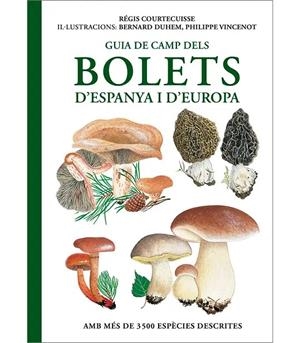 GUIA DE CAMP DELS BOLETS D'ESPAÑA I D'EUROPA | 9788428217903 | COURTECUISSE, RÉGIS
