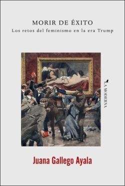 MORIR DE ÉXITO | 9788412946963 | GALLEGO AYALA, JUANA