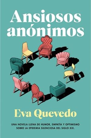 ANSIOSOS ANÓNIMOS | 9788401035982 | QUEVEDO, EVA