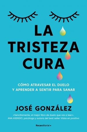 TRISTEZA CURA, LA | 9791387905187 | GONZÁLEZ, JOSÉ