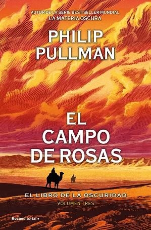 LIBRO DE LA OSCURIDAD 03, EL. EL CAMPO DE ROSAS | 9791387517120 | PULLMAN, PHILIP