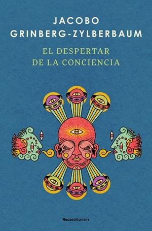 DESPERTAR DE LA CONCIENCIA, EL | 9791387905538 | GRINBERG-ZYLBERBAUM, JACOBO