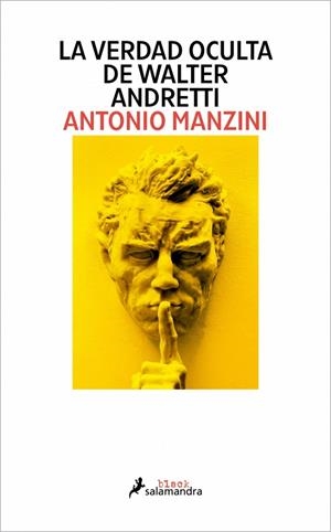 VERDAD OCULTA DE WALTER ANDRETTI, LA | 9791387640118 | MANZINI, ANTONIO