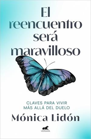 REENCUENTRO SERÁ MARAVILLOSO, EL | 9788418045257 | LIDÓN, MÓNICA