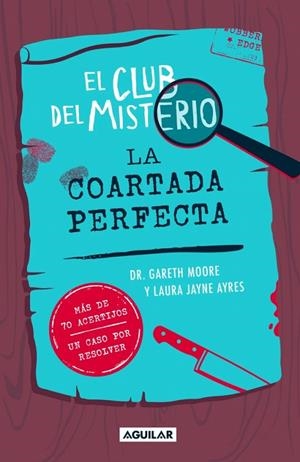 COARTADA PERFECTA, LA (EL CLUB DEL MISTERIO 2) | 9788403526426 | MOORE, DR. GARETH