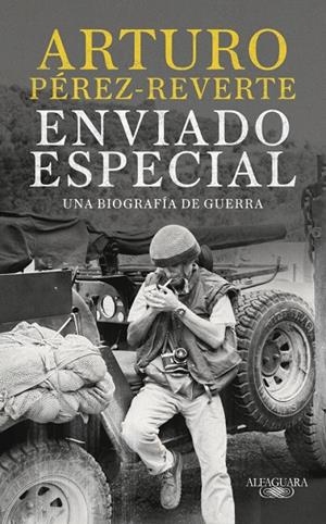 ENVIADO ESPECIAL | 9788420470078 | PÉREZ-REVERTE, ARTURO