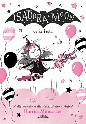 ISADORA MOON 15. LA ISADORA MOON VA DE FESTA | 9791387741563 | MUNCASTER, HARRIET