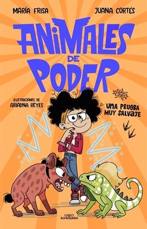 ANIMALES DE PODER 03. UNA PRUEBA MUY SALVAJE | 9791387949211 | FRISA, MARÍA/CORTÉS, JUANA