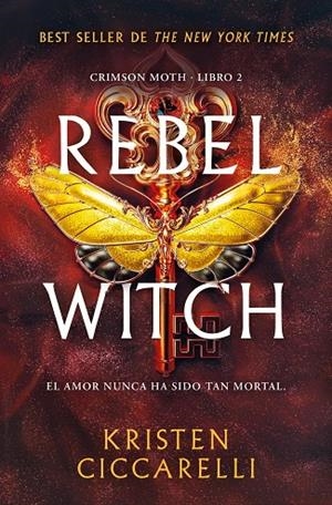 CRIMSON MOTH 02. REBEL WITCH | 9791387871307 | CICCARELLI, KRISTEN