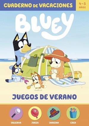 JUEGOS DE VERANO (4-5 AÑOS) (BLUEY. CUADERNO DE VACACIONES) | 9788448873660 | BLUEY
