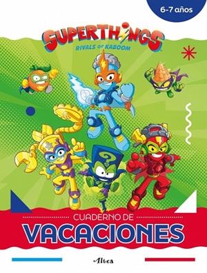 SUPERTHINGS. CUADERNO DE VACACIONES 6-7 AÑOS | 9788448873783 | MAGICBOX