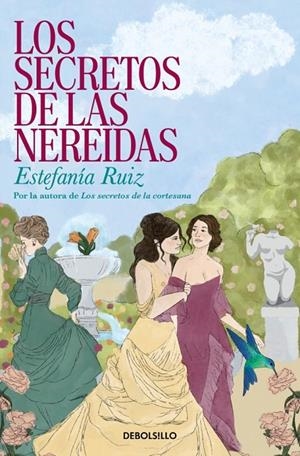 SECRETOS DE LAS NEREIDAS, LOS | 9788466390989 | RUIZ, ESTEFANÍA