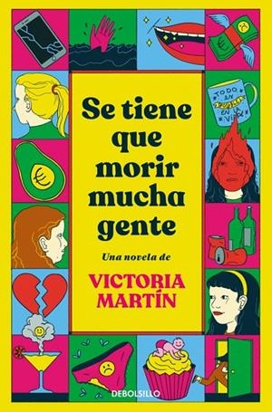 SE TIENE QUE MORIR MUCHA GENTE | 9788466393058 | MARTÍN, VICTORIA