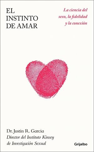 INSTINTO DE AMAR, EL | 9788425373091 | GARCIA, DR. JUSTIN R.