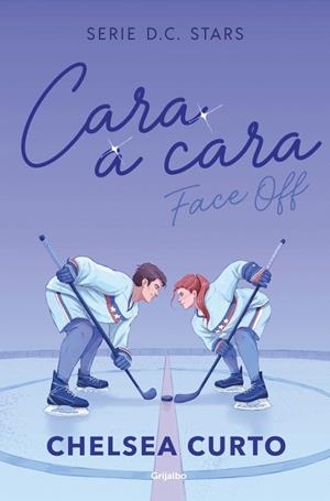 CARA A CARA (D. C. STARS 1) | 9788425373862 | CURTO, CHELSEA
