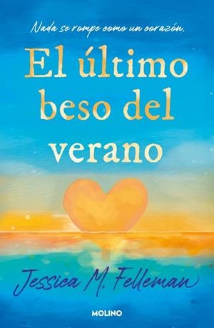 ÚLTIMO BESO DEL VERANO, EL | 9788427254978 | FELLEMAN, JESSICA