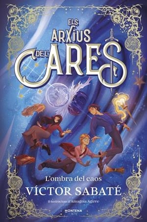 ARXIUS DE L'ARES 03, ELS. L'OMBRA DEL CAOS | 9791387809621 | SABATÉ, VÍCTOR