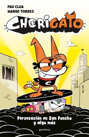 CHORIGATO 02 : PERSECUCIÓN EN SAN PONCHO Y ALGO MÁS | 9791387724962 | CLUA, PAU