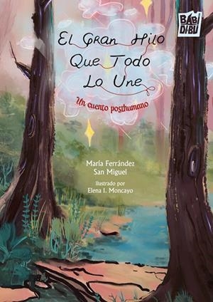 GRAN HILO QUE TODO LO UNE, EL | 9791388231087 | SAN MIGUEL, MARIA FERNANDEZ