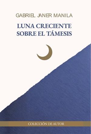 LUNA CRECIENTE SOBRE EL TÁMESIS | 9791388074714 | JANER MANILA, GABRIEL