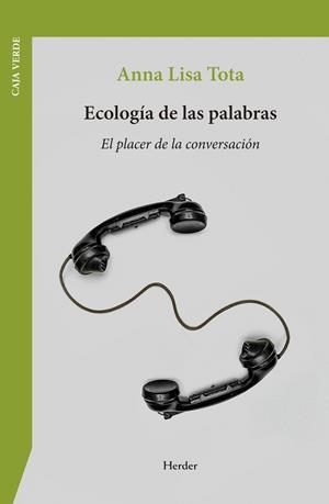 ECOLOGÍA DE LAS PALABRAS | 9788425453793 | TOTA, ANNA LISA