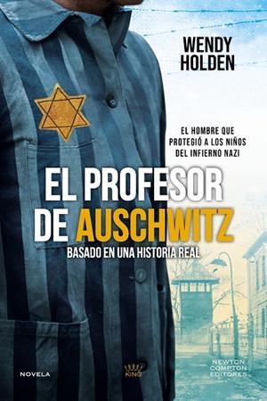 PROFESOR DE AUSCHWITZ, EL | 9791387788520 | HOLDEN, WENDY